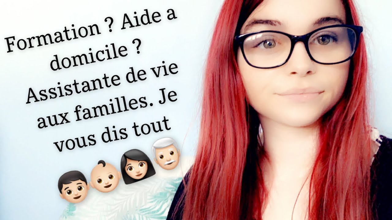 Formation ? Aide à domicile ? Assistante de vie aux familles. Je vous dis tout 👴🧑👶👵 | Mélanie Cvt