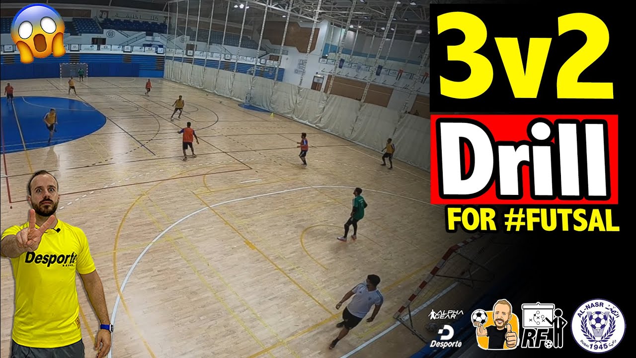 3V2 TRANSITION DRILL FOR FUTSAL | LATIHAN SERANGAN BALIK 3V2 UNTUK FUTSAL
