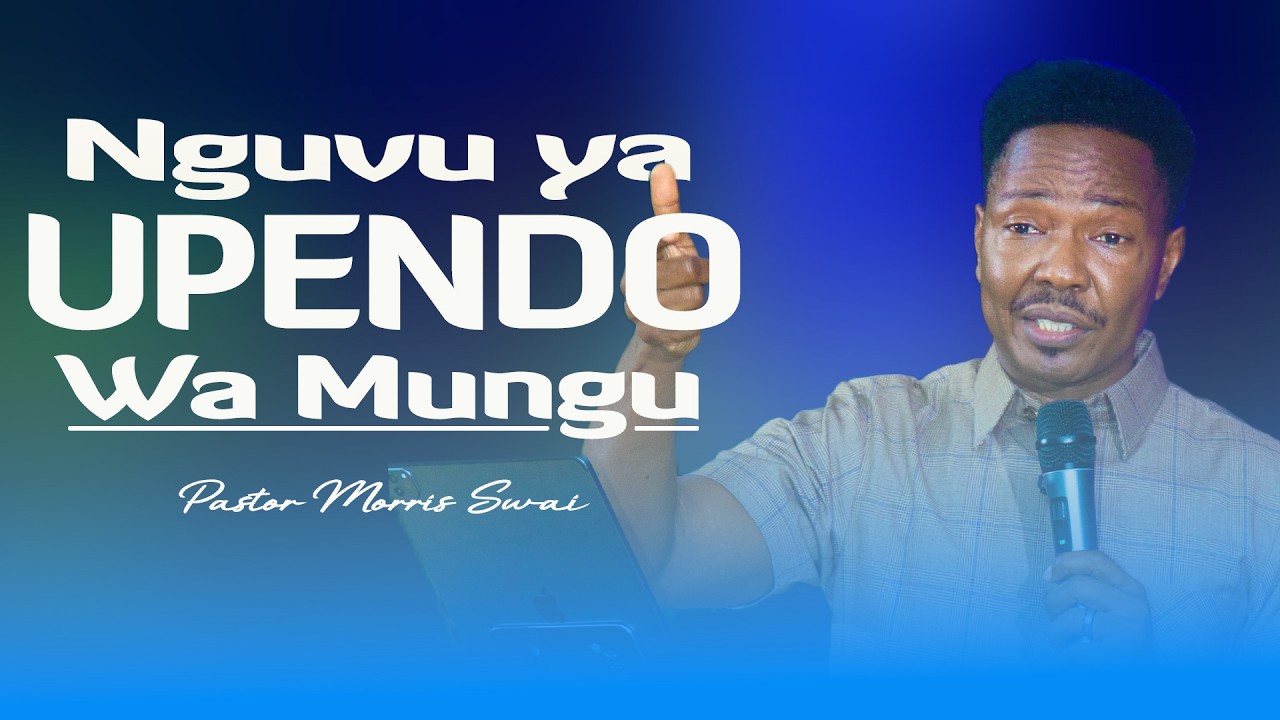 Nguvu Ya Upendo Wa Kimungu | Pastor Morris Swai | 08.02.2026
