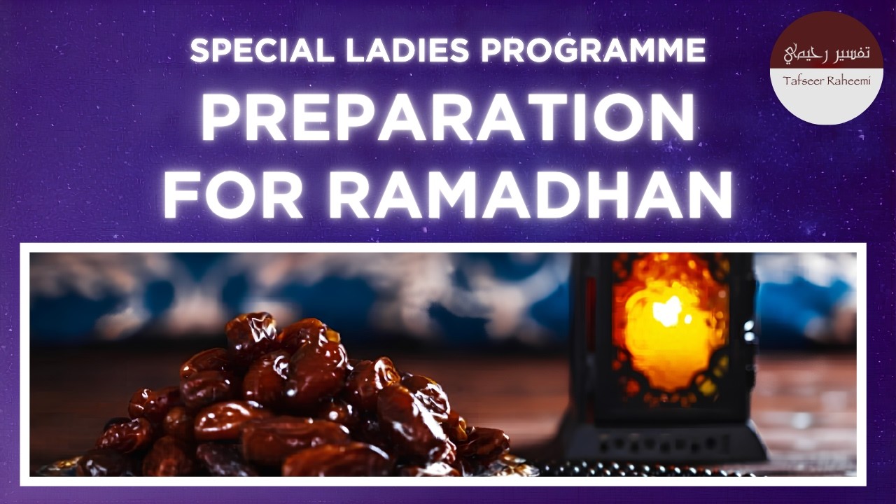 Preparation for Ramadan | Special Ladies Programme | Masjid e Salam Bolton