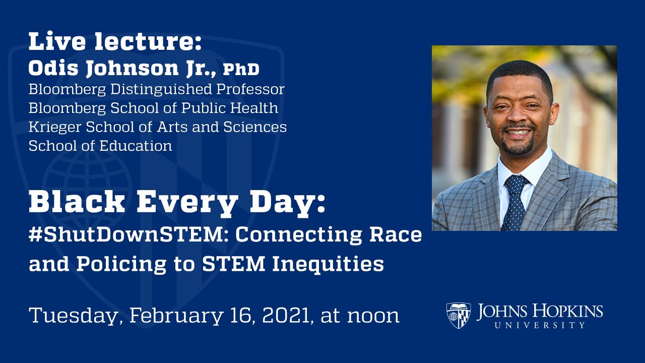 Black Every Day: #ShutDownSTEM: Connecting Race and Policing to STEM Inequities