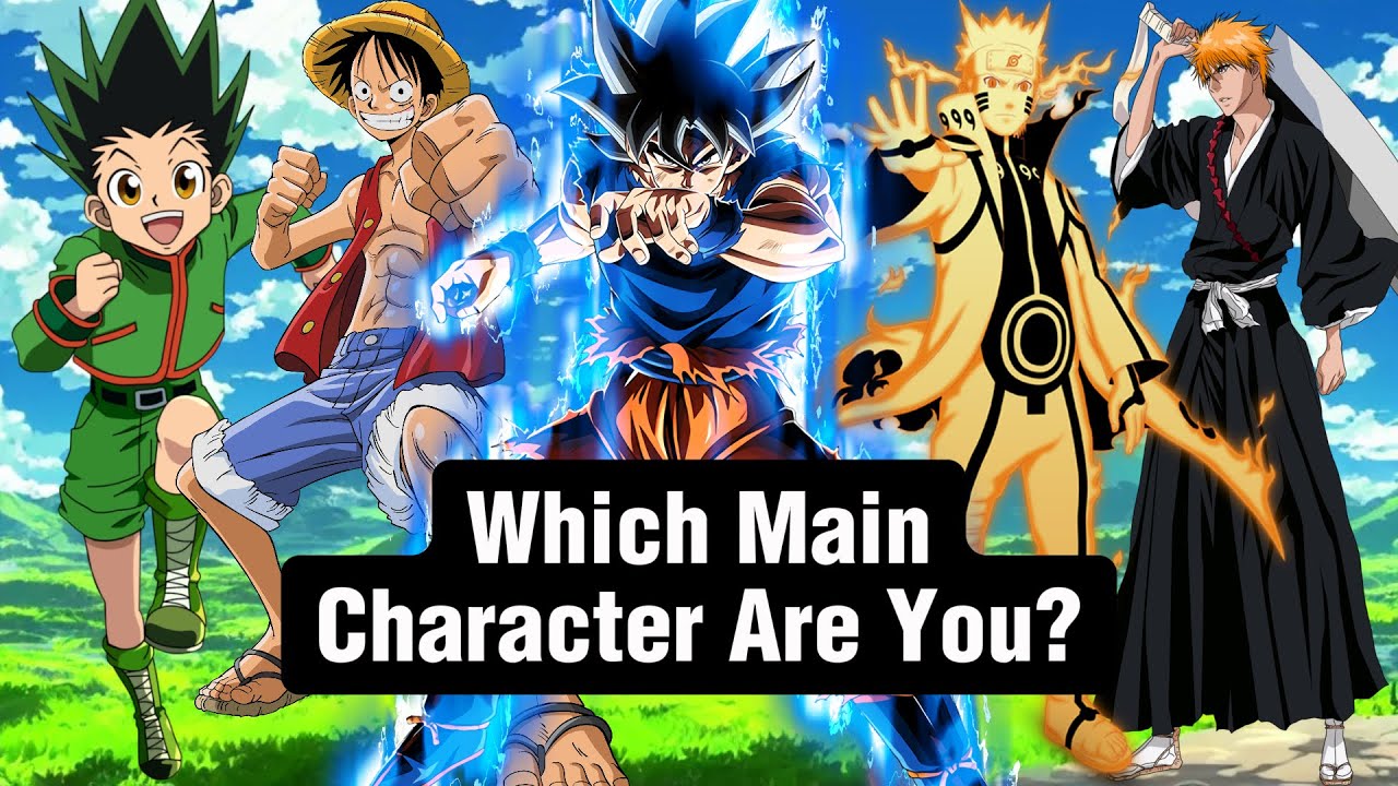 Which Anime Main Character Are You?