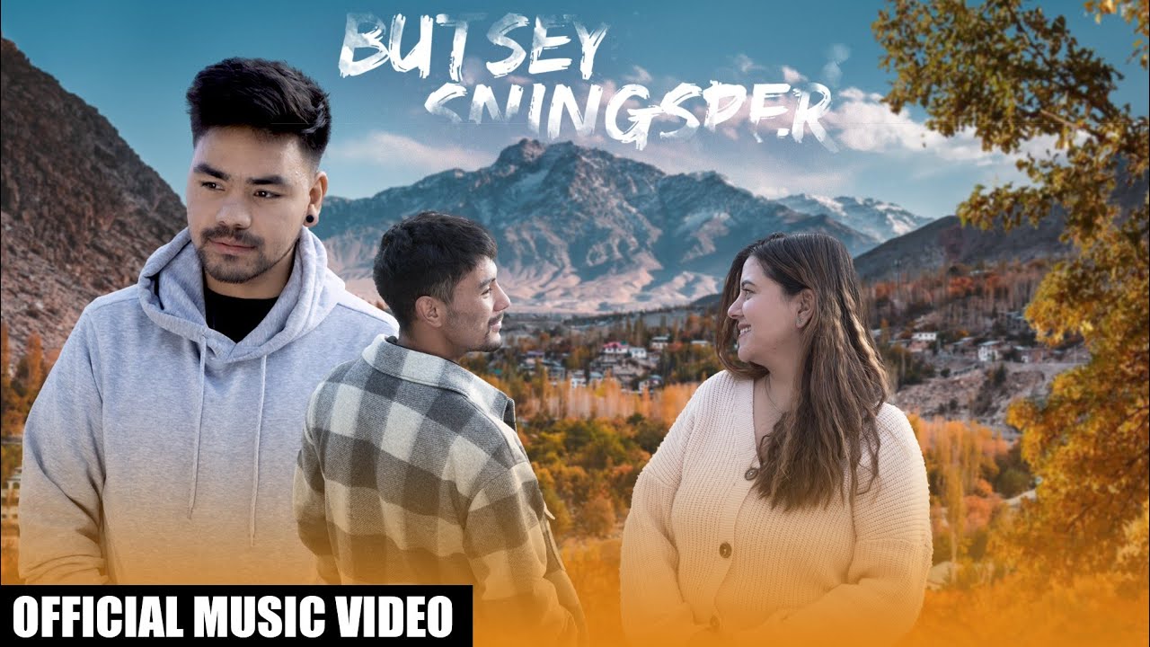 Butsey Sningsper | Jigmat Rinchen Nontsay | ft . Murup Namgail & Nit Amo| achuk Changla queen