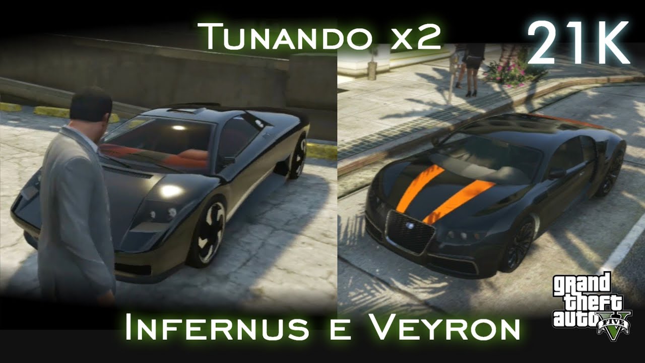 Tunando x2: Infernus e Veyron! | 21K Inscritos! [PT-BR]