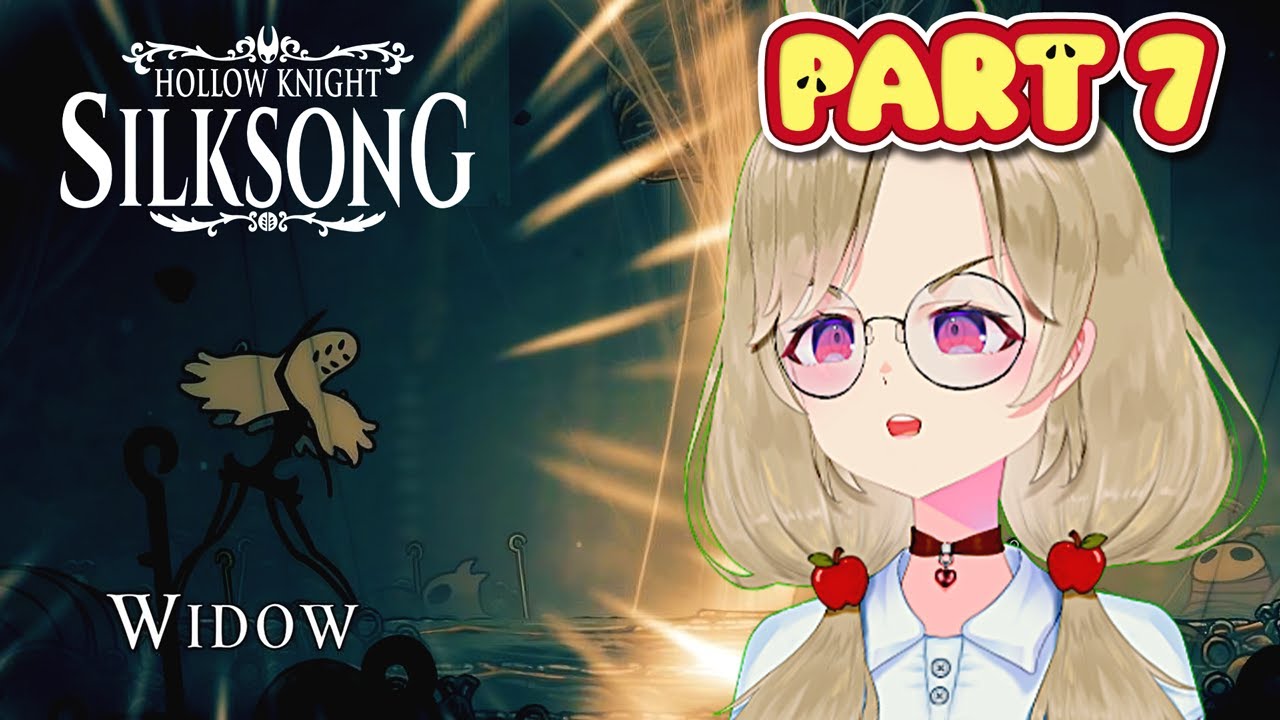 【HOLLOW KNIGHT: SILKSONG】Defeating Widow! - Part 7