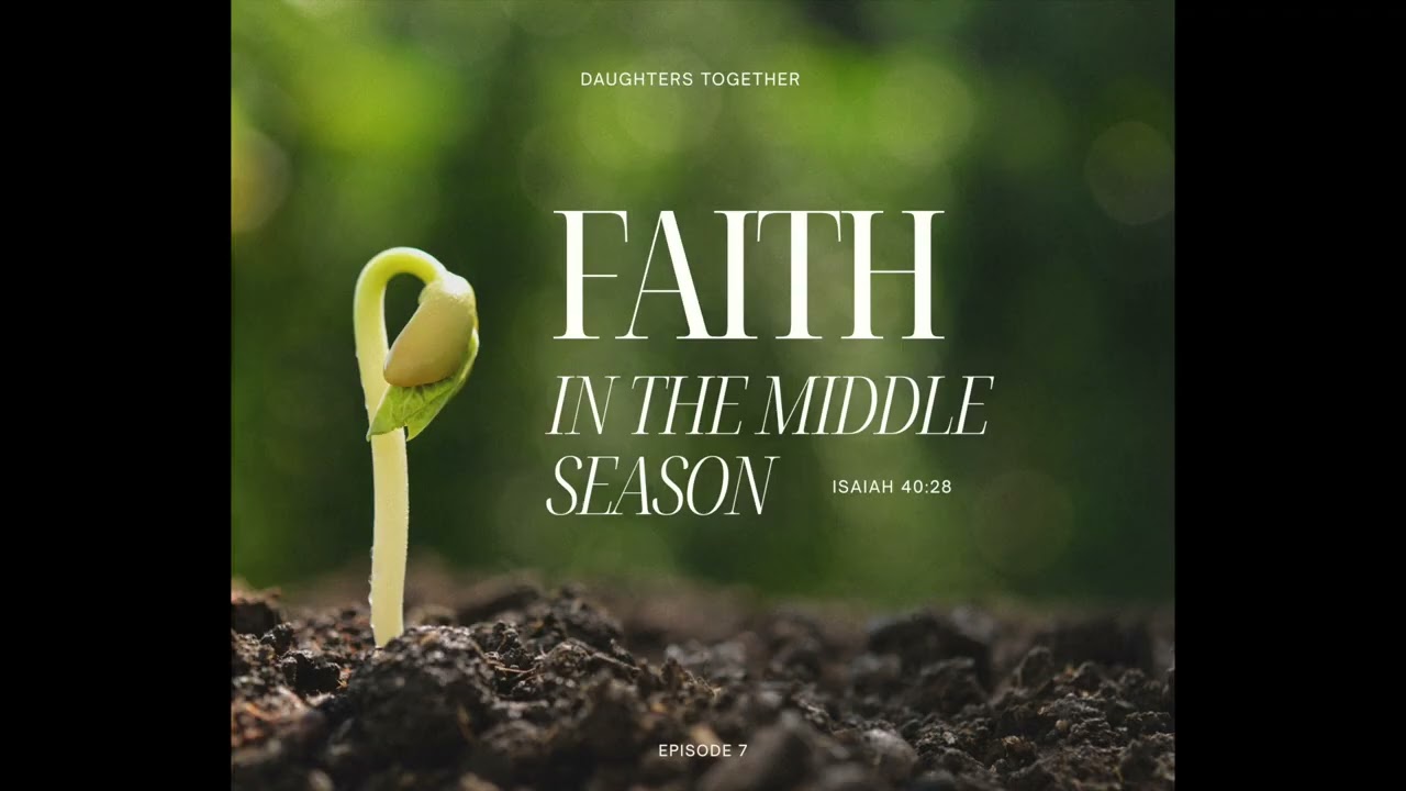 Faith in the Middle Season