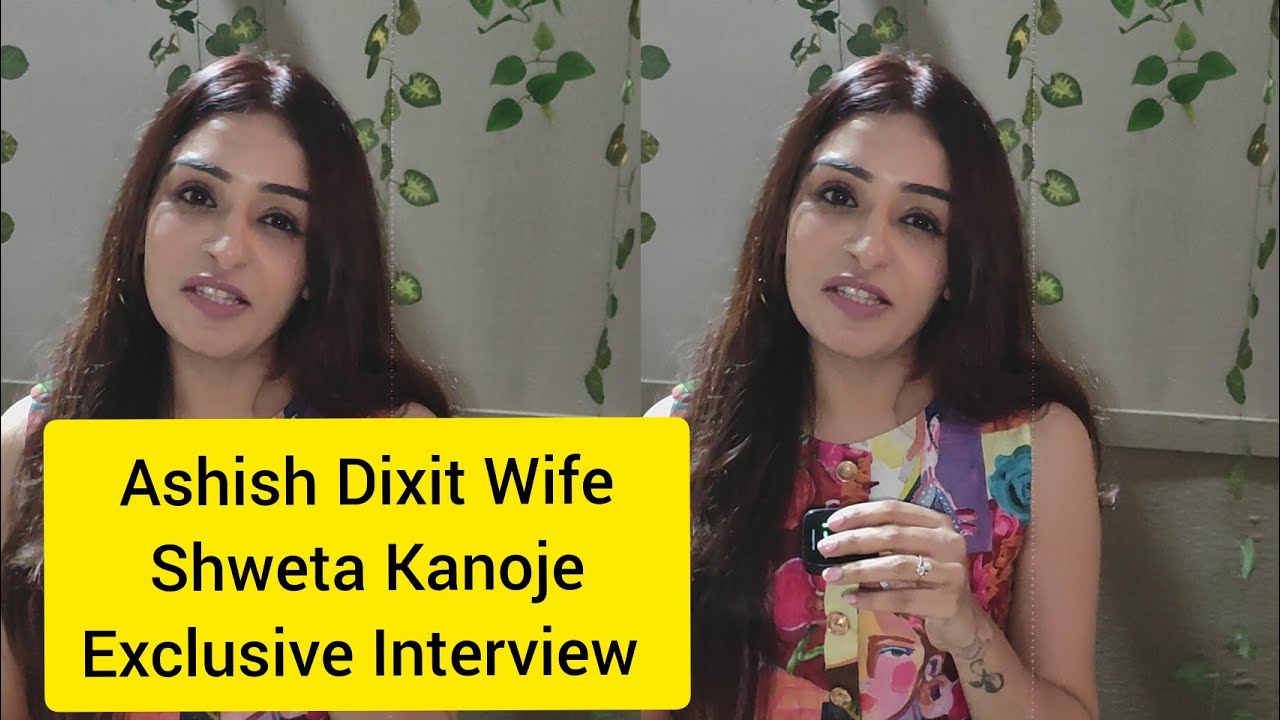 Pati Brahmachari Serial Actor Ashish Dixit Wife Shweta Kanoje Full Exclusive Interview | Prapti