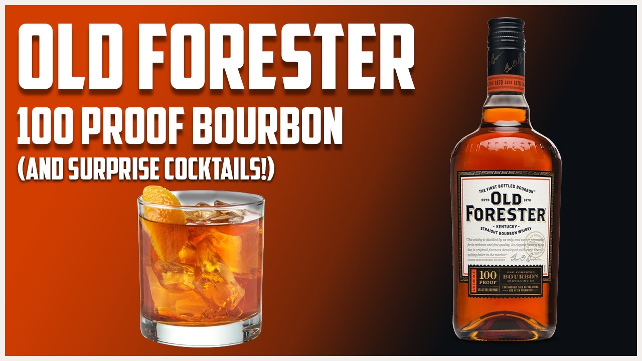 Old Forester 100 Proof and some SURPRISE Cocktails
