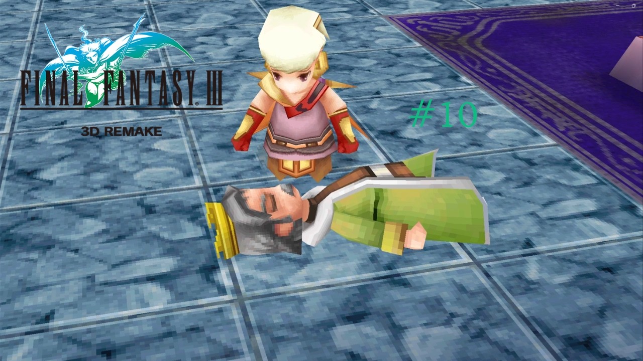 The Power of the Dragoon | Final Fantasy III 3D Remake Episode 10
