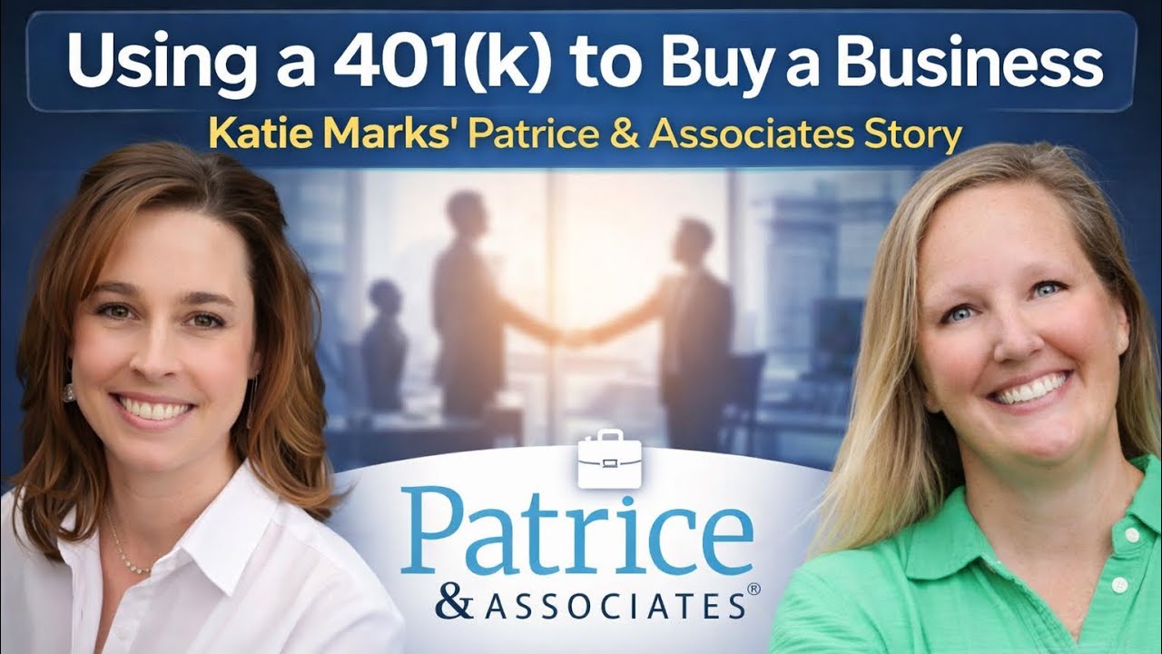 Using a 401(k) to Buy a Business | Katie Marks’ Patrice & Associates Story