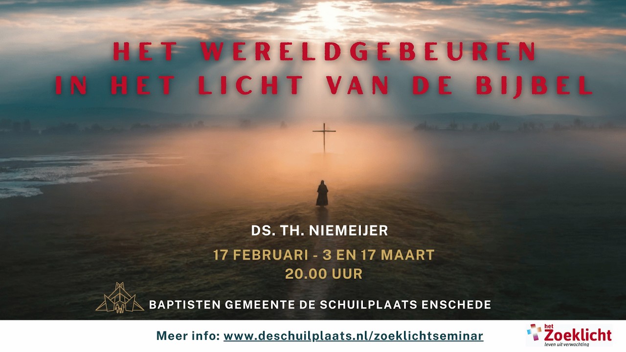 Zoeklicht- Thema Het wereld gebeuren in het licht van de Bijbel | Ds. Th. Niemeijer
