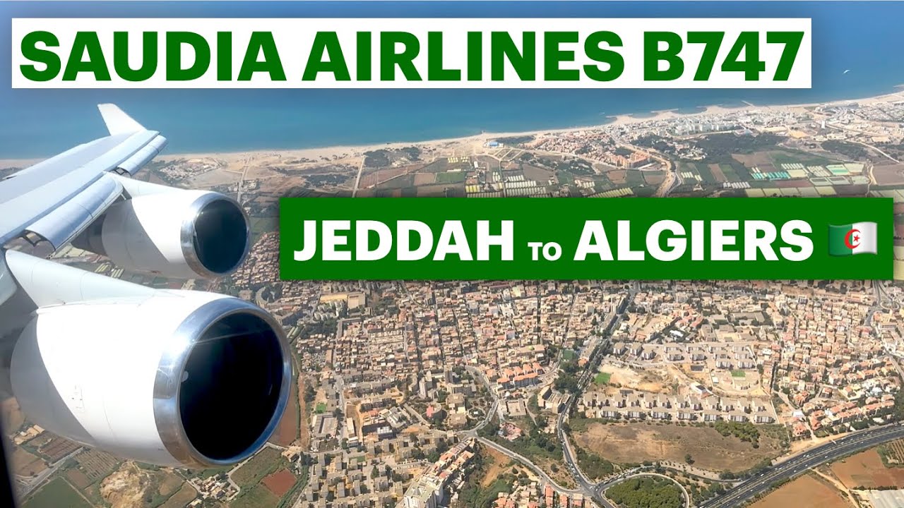 SAUDIA Airlines BOEING 747 | JEDDAH 🇸🇦 to ALGIERS 🇩🇿 - Ramadan 🌙  Flight in The Queen of the Skies 👑