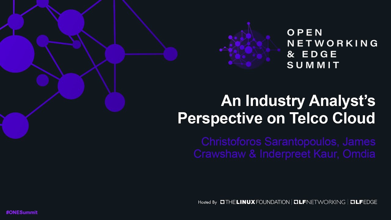 An Industry Analyst's Perspective on Telco Cloud - C. Sarantopoulos, J. Crawshaw & I. Kaur