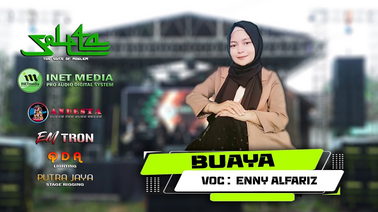 BUAYA ~ ENNY ALFARIZ ~ SOLETA GROUP ft INET MEDIA LIVE TABELAN