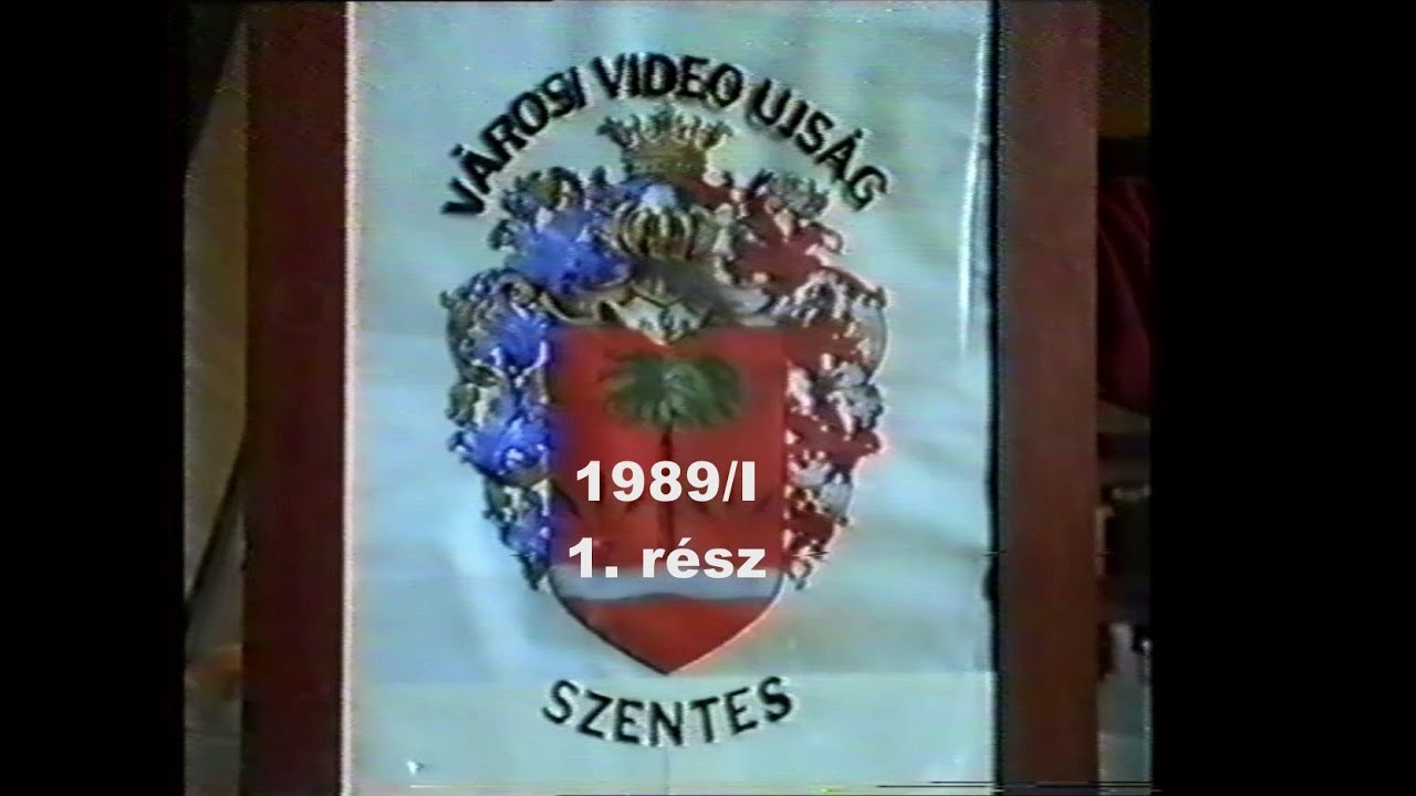 Szentesi Videóújság 1989-I. 1. rész