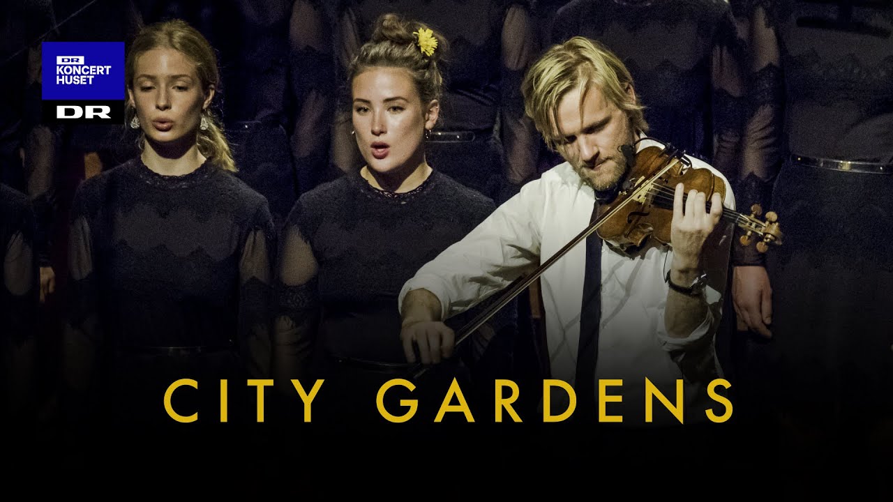 City Gardens // DR Pigekoret & Dreamers&rsquo; Circus (LIVE)