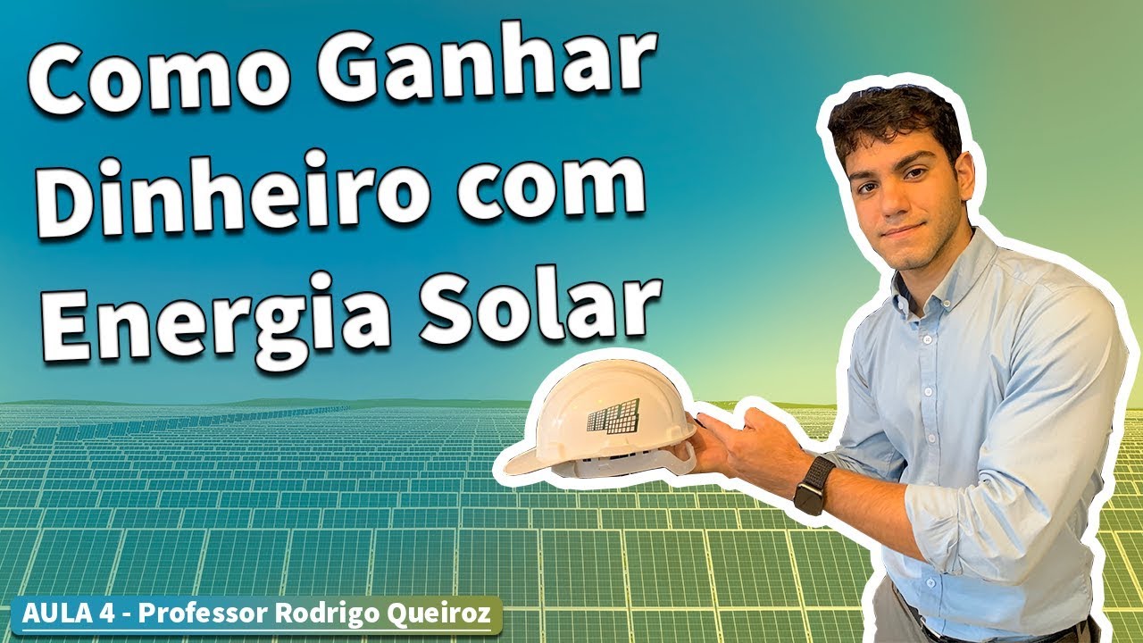 Como Trabalhar com Energia Solar | Aula 04 | Academia do Sol