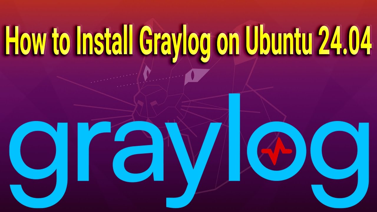 Как установить Graylog в Ubuntu 24.04