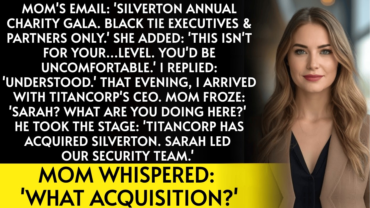 Mom Said 'Don't Come To The Gala - You're Not Executive Level' - Then The CEO Introduced Me