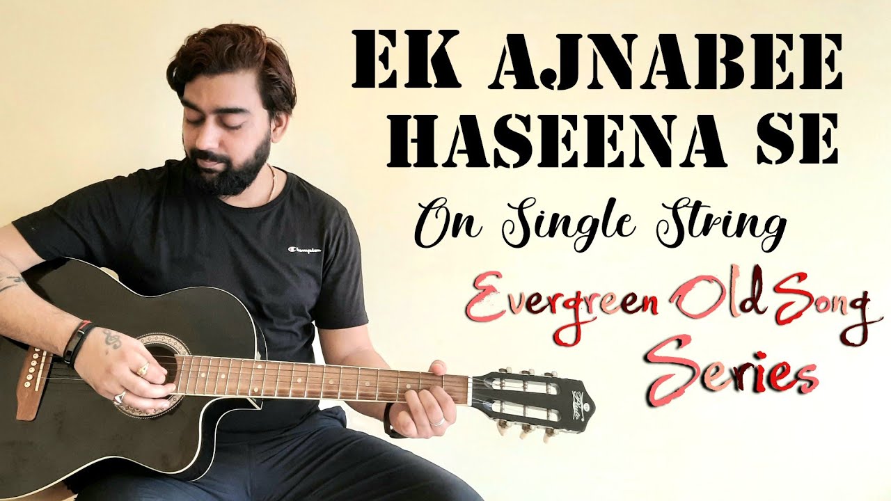 EOS-1 | Ek Ajnabee Haseena Se Guitar lesson | Single String | Easy Guitar Tabs | Kishore Kumar