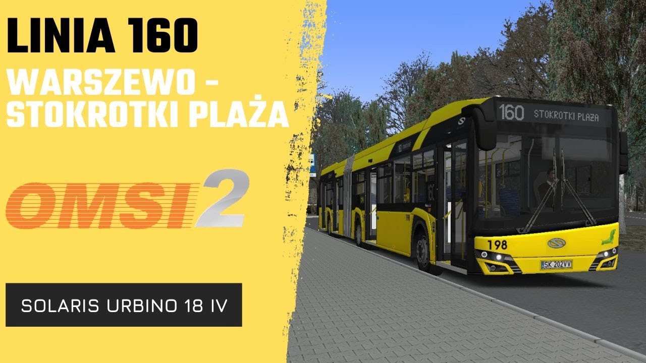 OMSI 2 | Solaris Urbino 18 IV | Linia 160 Warszewo - Stokrotki Plaża | Fikcyjny Szczecin