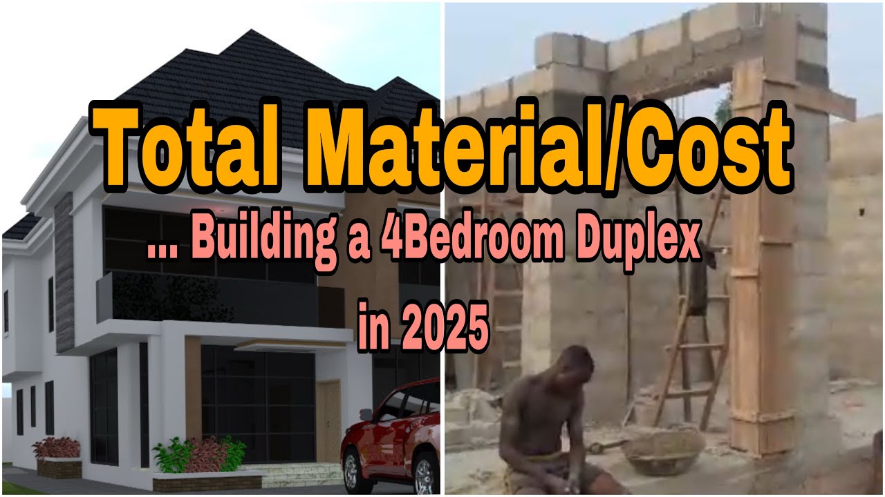 How much DOES IT REALLY cost to build a 4-Bedroom Duplex in Nigeria (2025)? DPC to Decking.