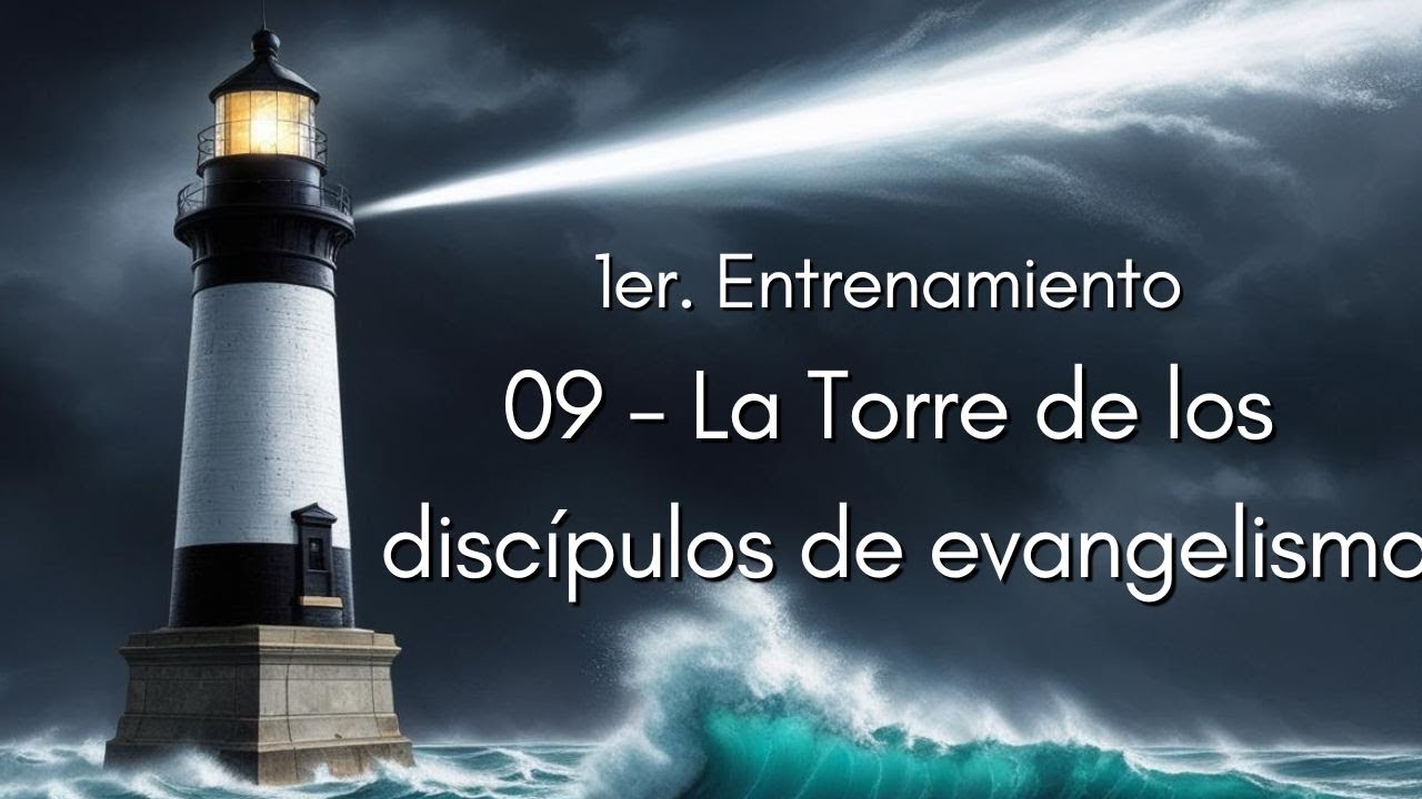 09 La Torre de los discípulos de evangelismo (Josué 24: 1-15) #Cristo #ReinodeDios #evangelismo