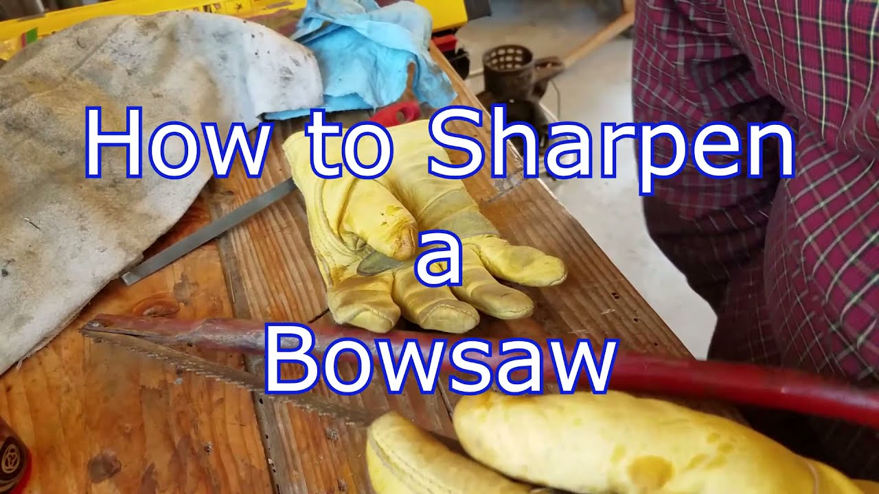 How to Sharpen a Bow Saw