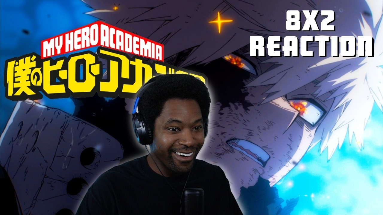 MY HERO ACADEMIA | S8 EP.2 REACTION! (No Way This Happened!)