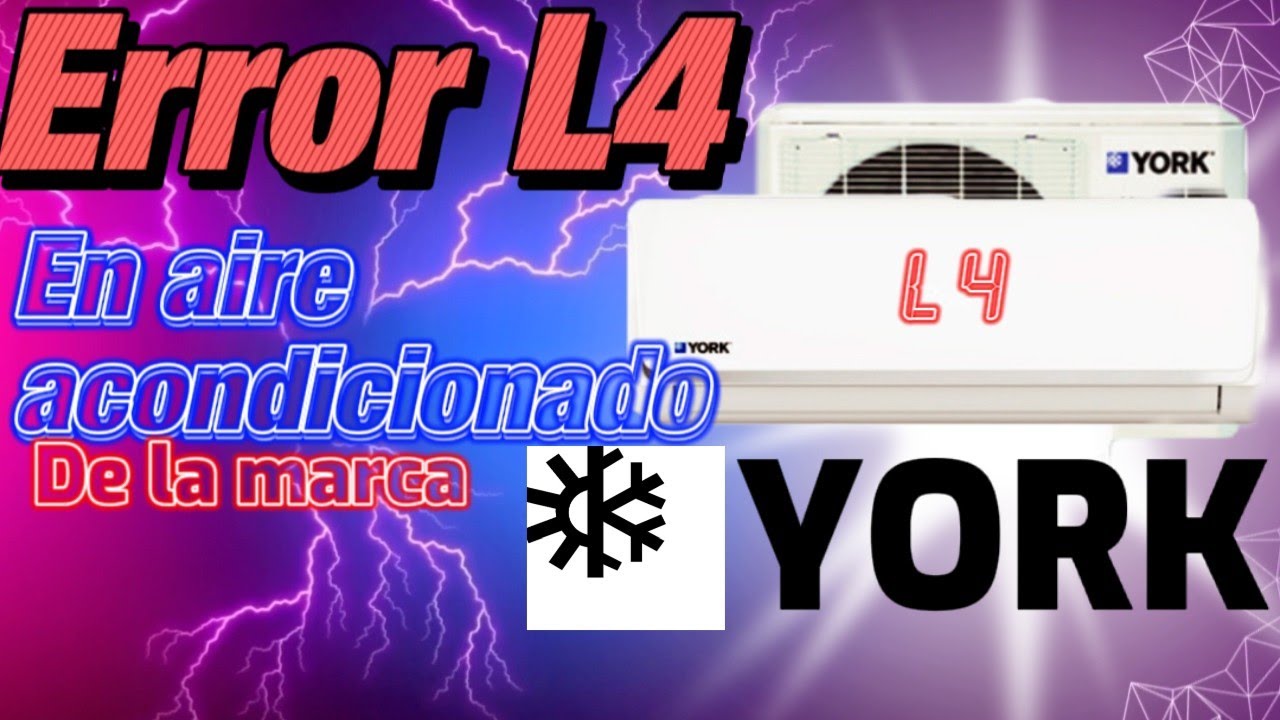 Error L4 aire acondicionado inverter york  |  No activa compresor ni ventilador