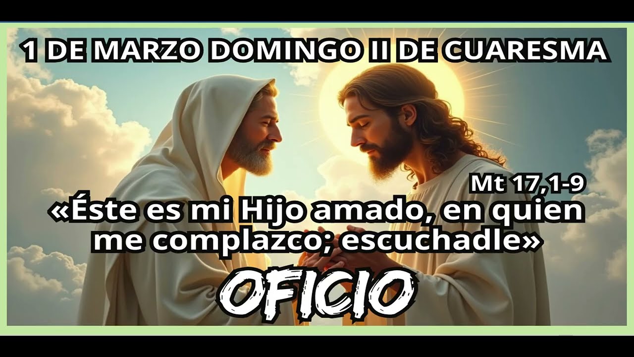 OFICIO DE LECTURA. Domingo 1 de Marzo de 2026.