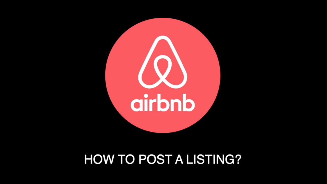 How to post a listing on Airbnb?