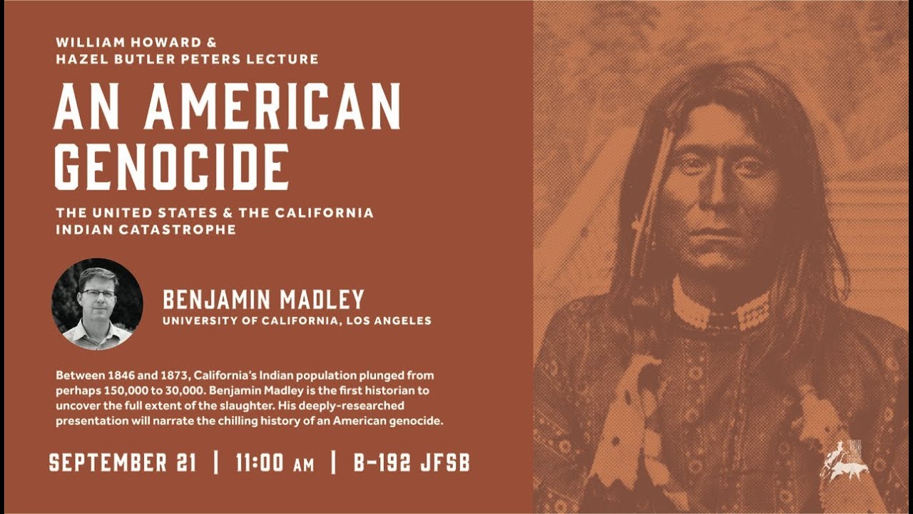 Benjamin Madley - An American Genocide: The United States and the California Indian Catastrophe