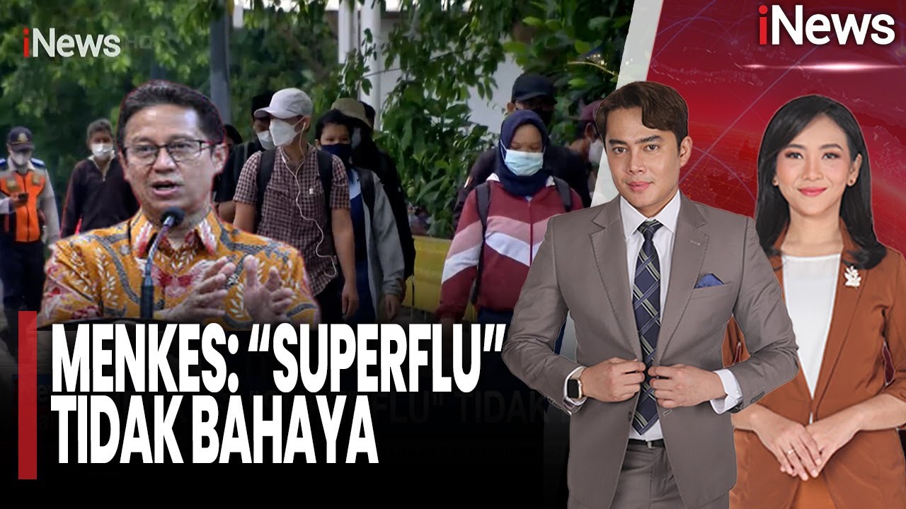 Muncul "Superflu", Menkes : Tidak Bahaya | iNews Siang (04/01)