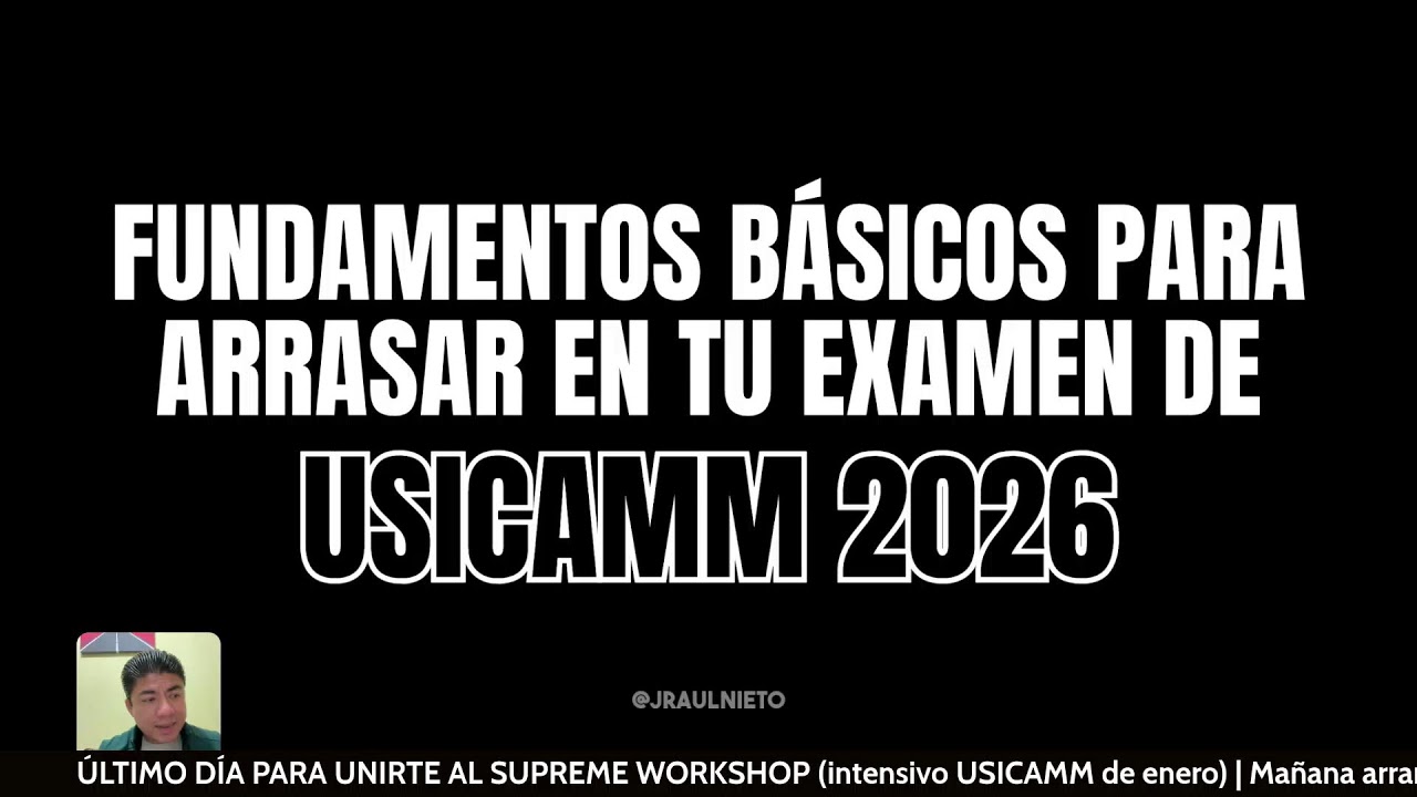 FUNDAMENTOS BÁSICOS PARA ARRASAR EN TU EXAMEN DE USICAMM 2026
