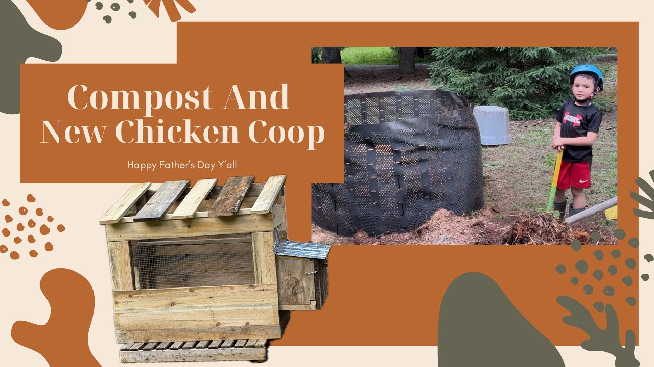 Compost and New Chicken Coop