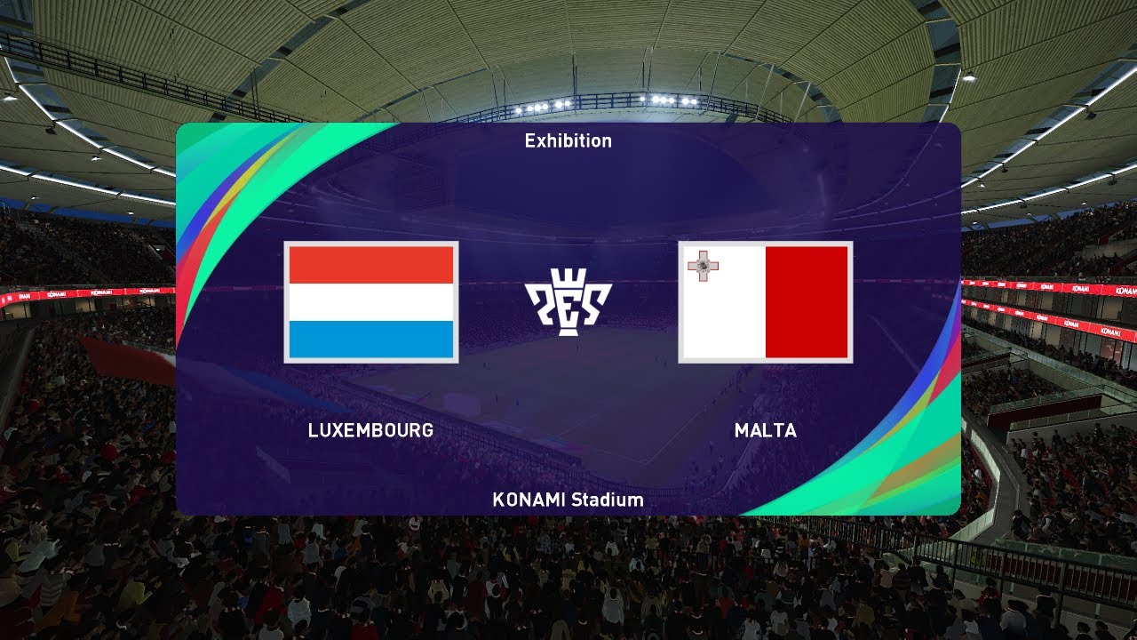 Luxembourg vs Malta (09/06/2023) International Friendlies PES 2021