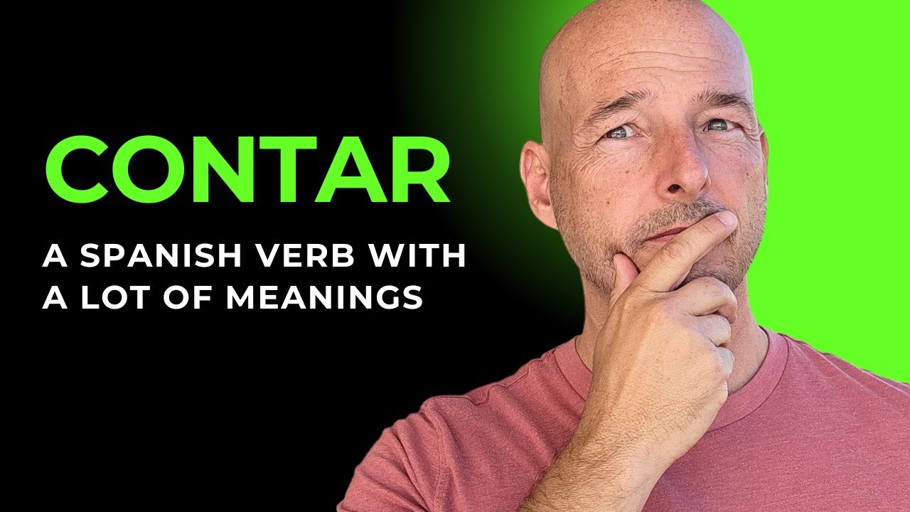 The Many Meanings of CONTAR in Spanish