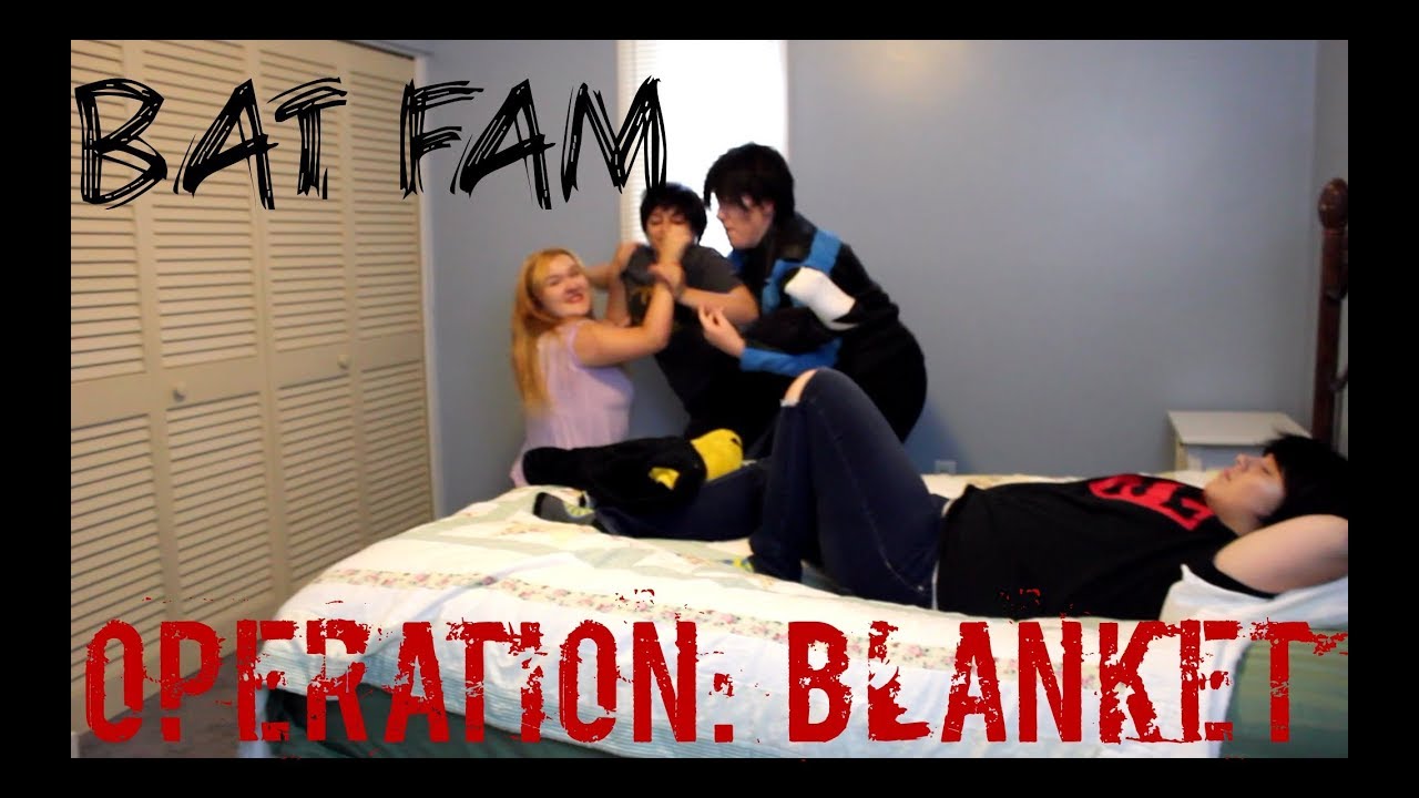 Batfam: Operation Blanket