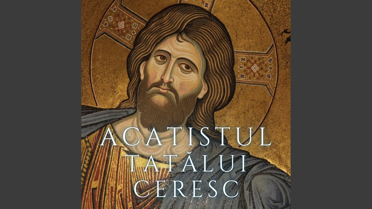 Acatistul Tatălui Ceresc