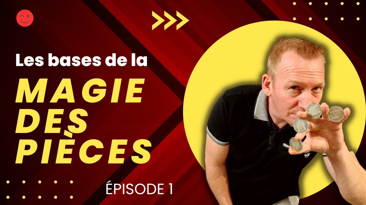 Les bases de la MAGIE DES PIÈCES Ep1 - Cours de magie en ligne