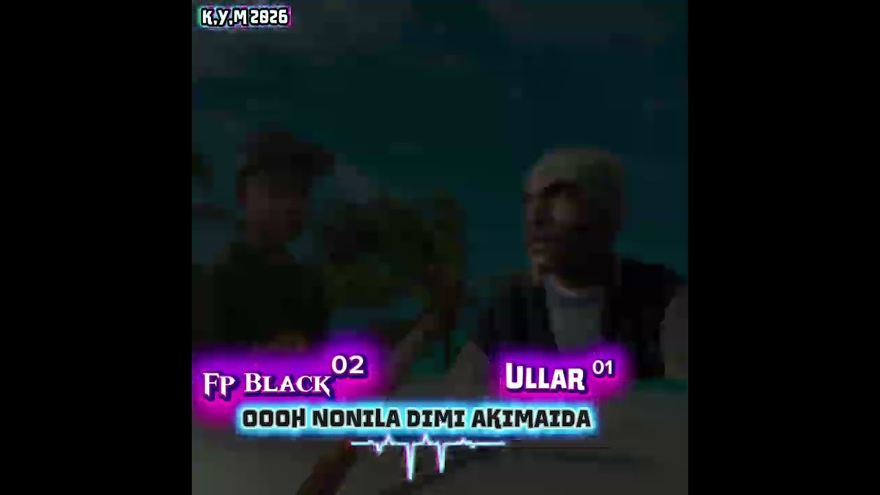 Lagu pop baru 2026 (Ooh nonila dimi akimaida🛠️🪓) Ullar_Fp black _K.Y.M_Music Mv