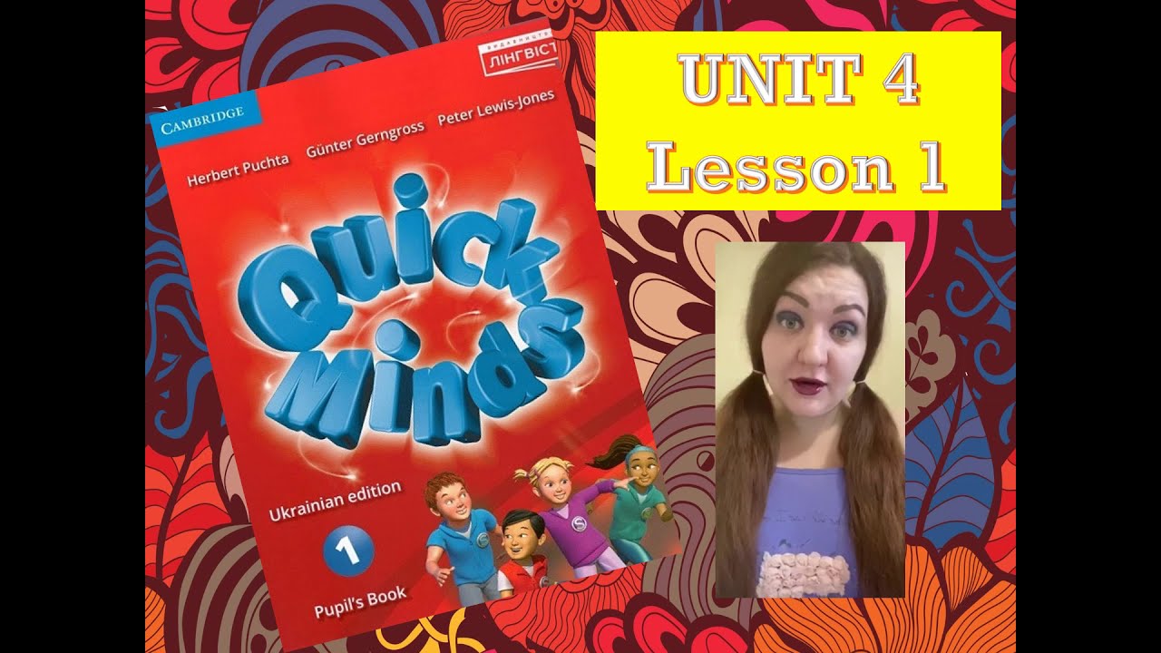 QUICK MINDS 1. UNIT 4.Lesson 1