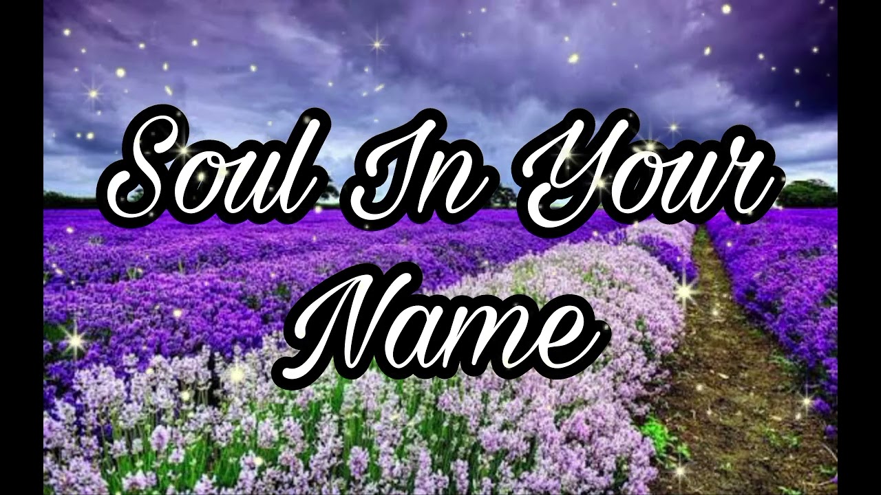Soul In Your Name 