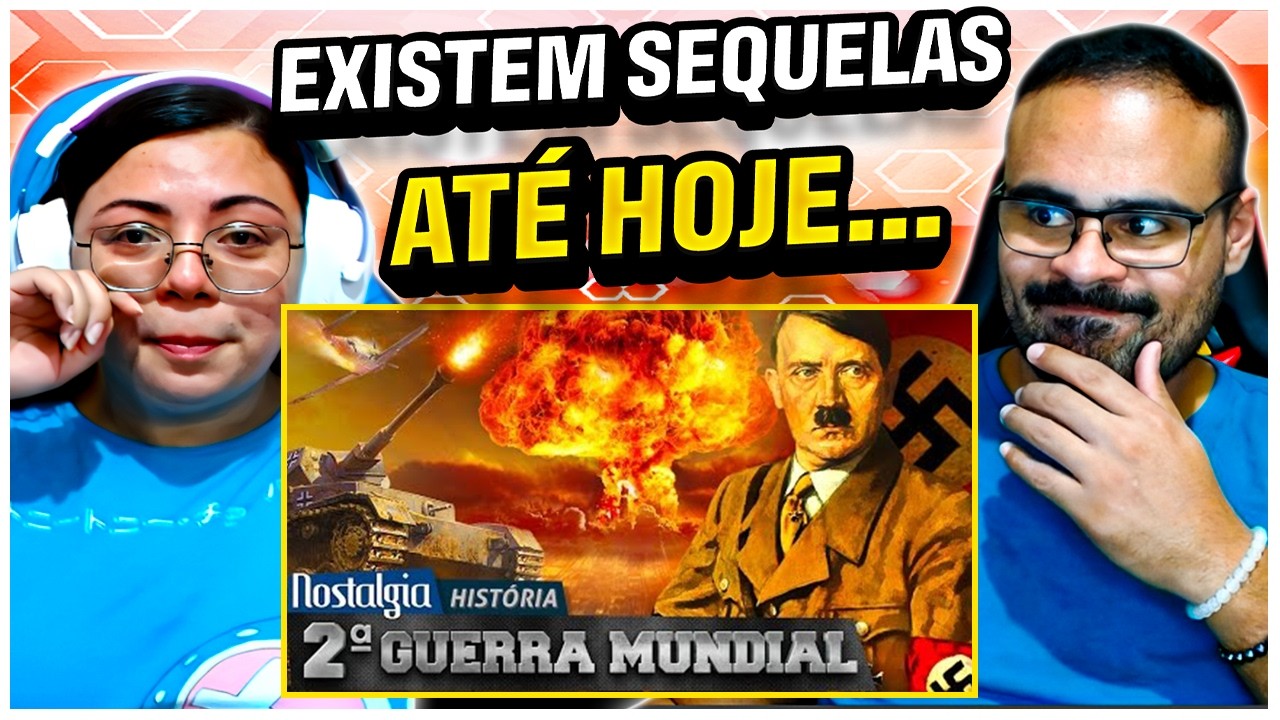 REACT CANAL NOSTALGIA | SEGUNDA GUERRA MUNDIAL - Nostalgia História