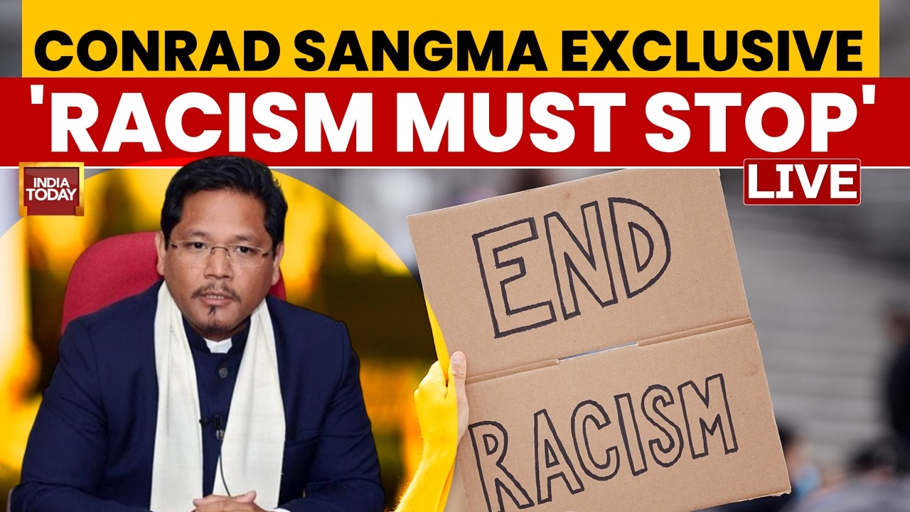 Exclusive: Meghalaya CM Conrad Sangma Slams Racist Attack On 3 Women From North East India | LIVE