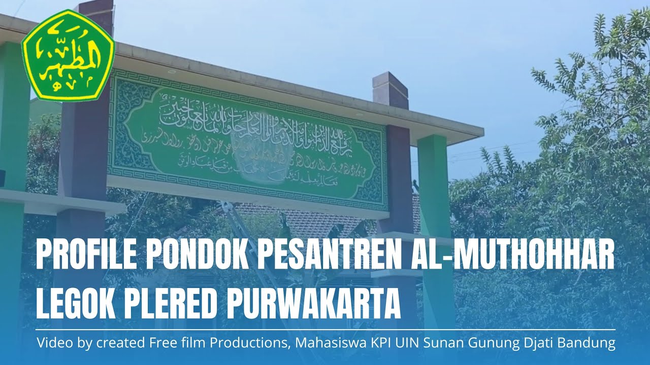 Profil Pondok Pesantren Al-Muthohhar Plered Purwakarta