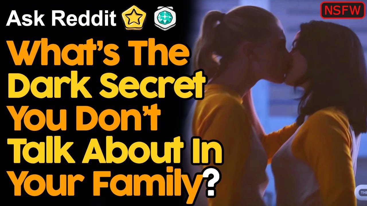 What’s The Dark Secret You Don’t Talk About In Your Family?