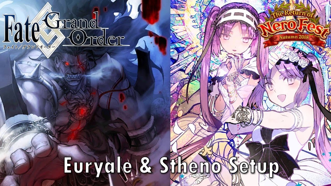 【FGO NA】Nerofest 2018 - vs Heracles - Euryale & Stheno Setup