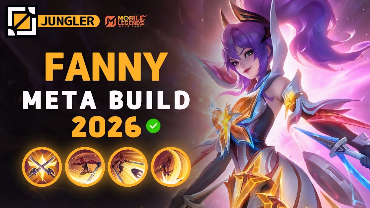 Fanny NEW META Build 2026, Emblem, and Best Hero Counters | Mobile Legends